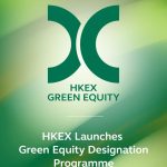 HKEX launches green equity program for listed companies