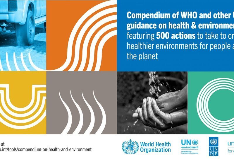 UN agencies team up for 500 actions to reduce environment-related diseases, death