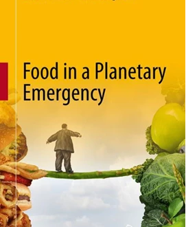 Food in a Planetary Emergency book shows impact of food choices on CO2 emissions
