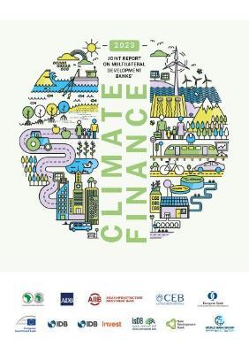 MDBs report: $74.7 bn out of record climate finance at $125 bn went to low, middle income economies