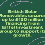 Eiffel commits up to £130m to power BSR’s renewable energy expansion